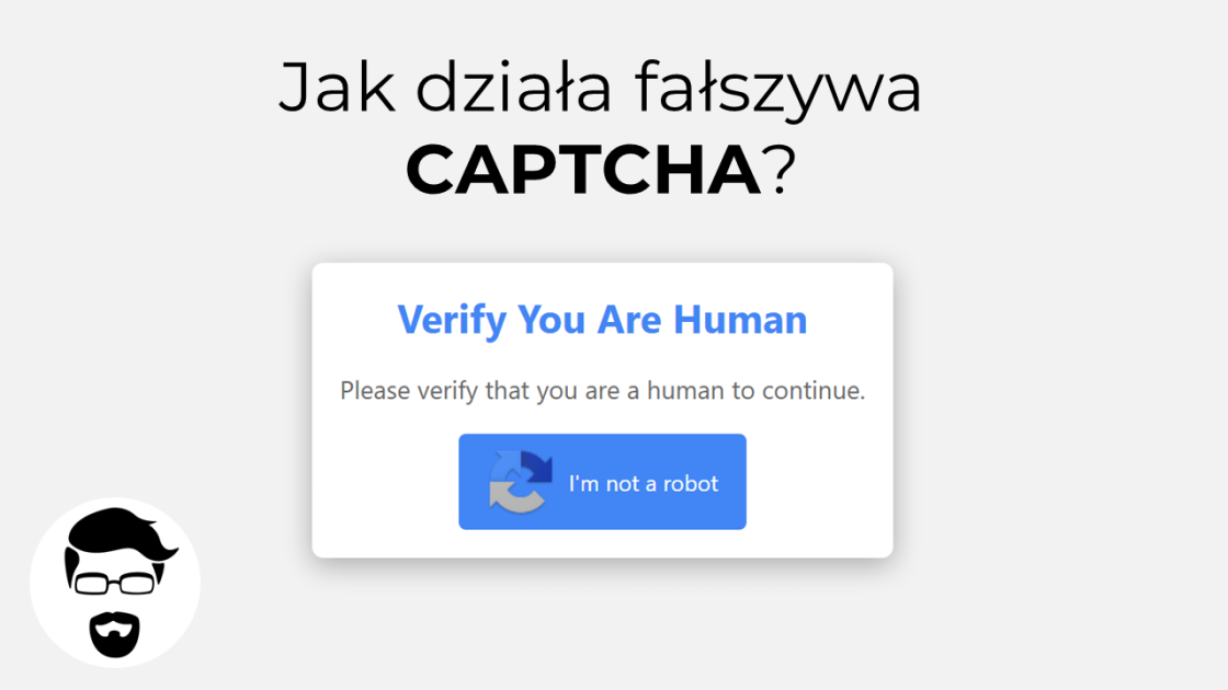 Jak działa fałszywa CAPTCHA?
