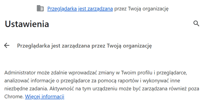 Przeglądarka jest zarządzana przez Twoją organizację